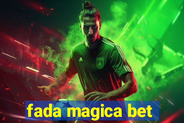 fada magica bet